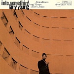 LARRY YOUNG / INTO SOMETHIN' [NUMBERED LIMITED EDITION, REMASTERED][180g 45rpm 2LP]